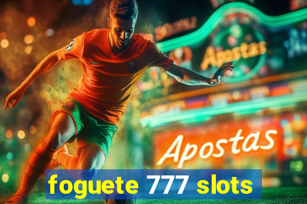 foguete 777 slots